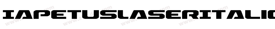 IapetusLaserItalic-eAol字体转换 IapetusLaserItalic-eAol字体转换