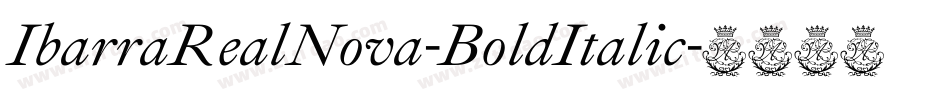 IbarraRealNova-BoldItalic字体转换