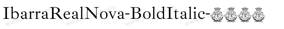IbarraRealNova-BoldItalic字体转换