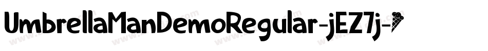 UmbrellaManDemoRegular-jEZ7j字体转换