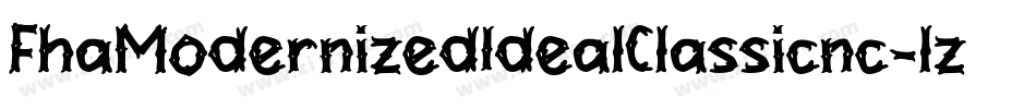 FhaModernizedIdealClassicnc-lzVX字体转换