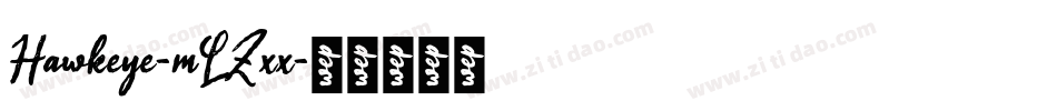 Hawkeye-mLZxx字体转换