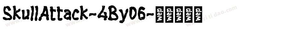 SkullAttack-4By06字体转换