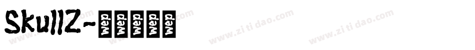 SkullZ字体转换