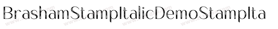 BrashamStampItalicDemoStampItalic-w1oKx字体转换