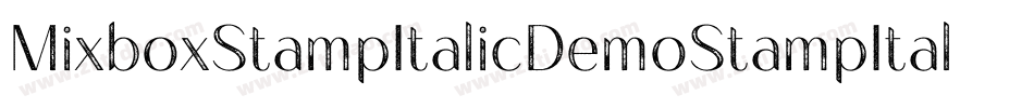 MixboxStampItalicDemoStampItalic-DOYZ9字体转换 MixboxStampItalicDemoStampItalic-DOYZ9字体转换