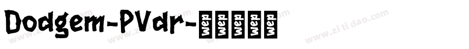 Dodgem-PVdr字体转换