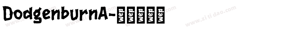 DodgenburnA字体转换