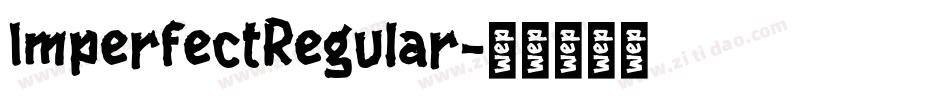 ImperfectRegular字体转换