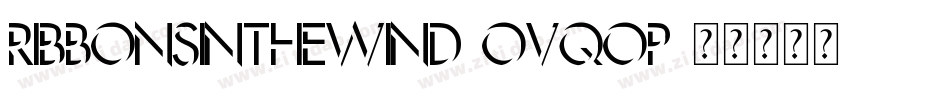 RibbonsInTheWind-OVqop字体转换