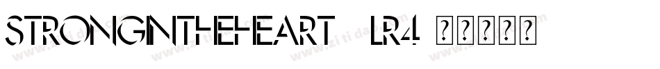 StrongInTheHeart-0Lr4字体转换