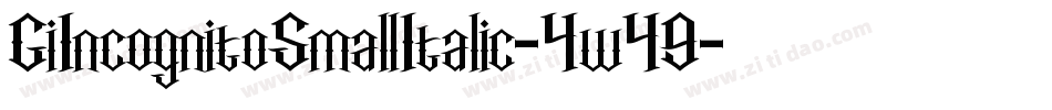 GiIncognitoSmallItalic-4w49字体转换