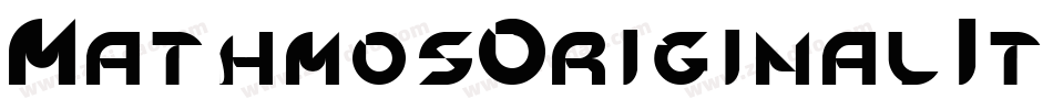 MathmosOriginalItalic-K1zW字体转换
