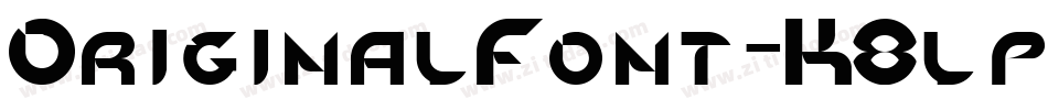 OriginalFont-K8lp字体转换