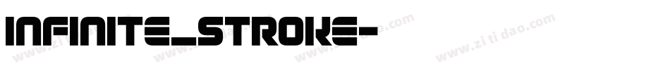 Infinite_Stroke字体转换