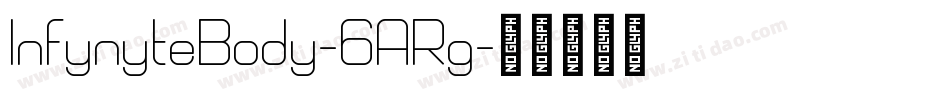 InfynyteBody-6ARg字体转换