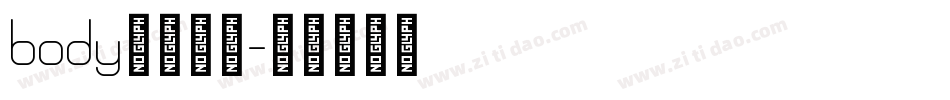 body设置字库字体转换
