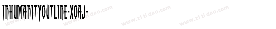InhumanityOutline-XOaj字体转换