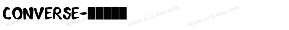 Converse字体转换
