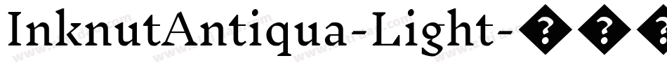 InknutAntiqua-Light字体转换