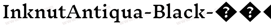 InknutAntiqua-Black字体转换
