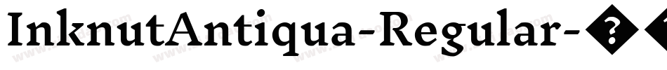 InknutAntiqua-Regular字体转换