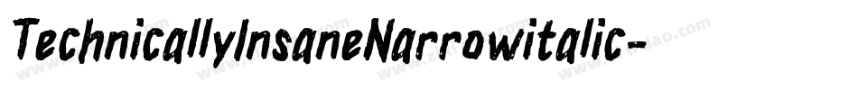 TechnicallyInsaneNarrowitalic-DLED字体转换 TechnicallyInsaneNarrowitalic-DLED字体转换