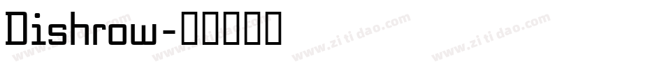 Dishrow字体转换