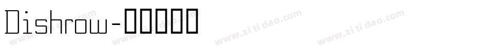 Dishrow字体转换
