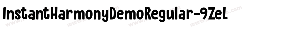 InstantHarmonyDemoRegular-9ZeL字体转换