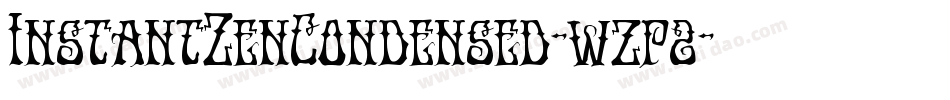 InstantZenCondensed-wzp2字体转换