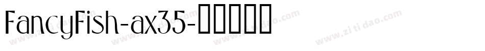 FancyFish-ax35字体转换