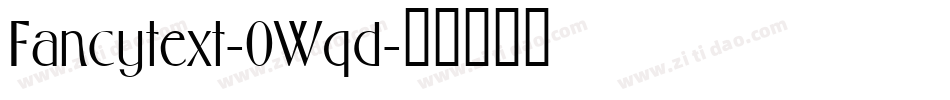 Fancytext-0Wqd字体转换