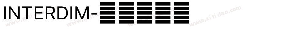 INTERDIM字体转换