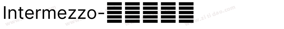 Intermezzo字体转换