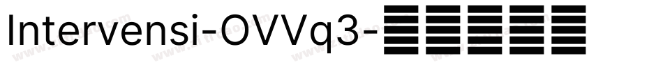 Intervensi-OVVq3字体转换