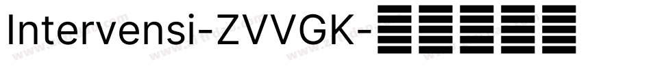 Intervensi-ZVVGK字体转换