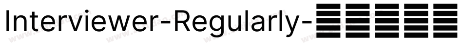 Interviewer-Regularly字体转换