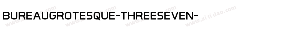 BureauGrotesque-ThreeSeven字体转换