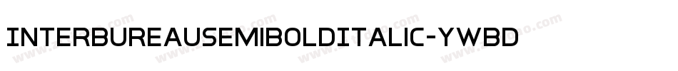 InterBureauSemiBoldItalic-yWBd字体转换
