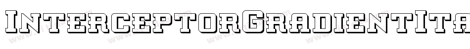 InterceptorGradientItalic-BMv8字体转换