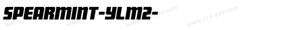 SpearMint-YlM2字体转换