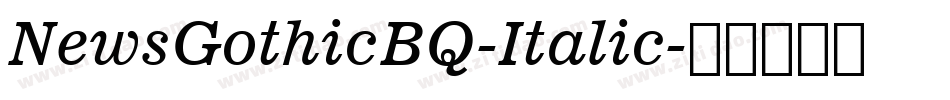 NewsGothicBQ-Italic字体转换