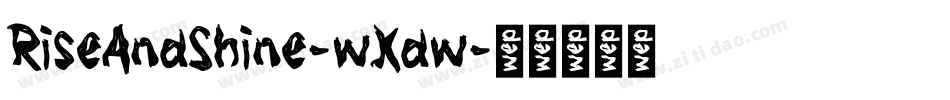 RiseAndShine-wXdw字体转换