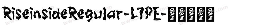 RiseinsideRegular-L7PE字体转换