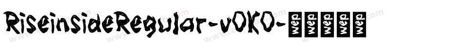 RiseinsideRegular-vOKO字体转换