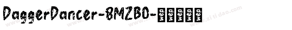 DaggerDancer-8MZB0字体转换