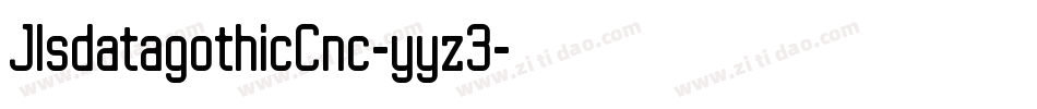 JlsdatagothicCnc-yyz3字体转换