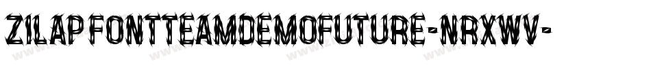 ZilapFontTeamDemoFuture-nRxwV字体转换