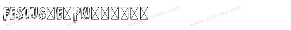 Festus-E4pW字体转换